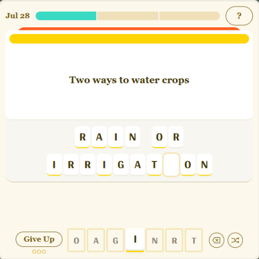 The hidden phrase in the tagline is about to be guessed: RAIN OR IRRIGATION
